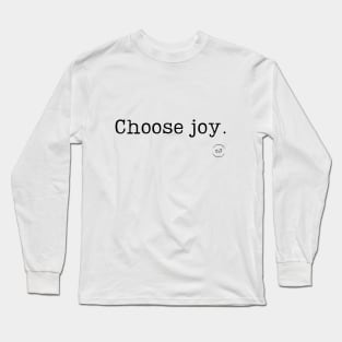 Choose Joy 0.1 Long Sleeve T-Shirt